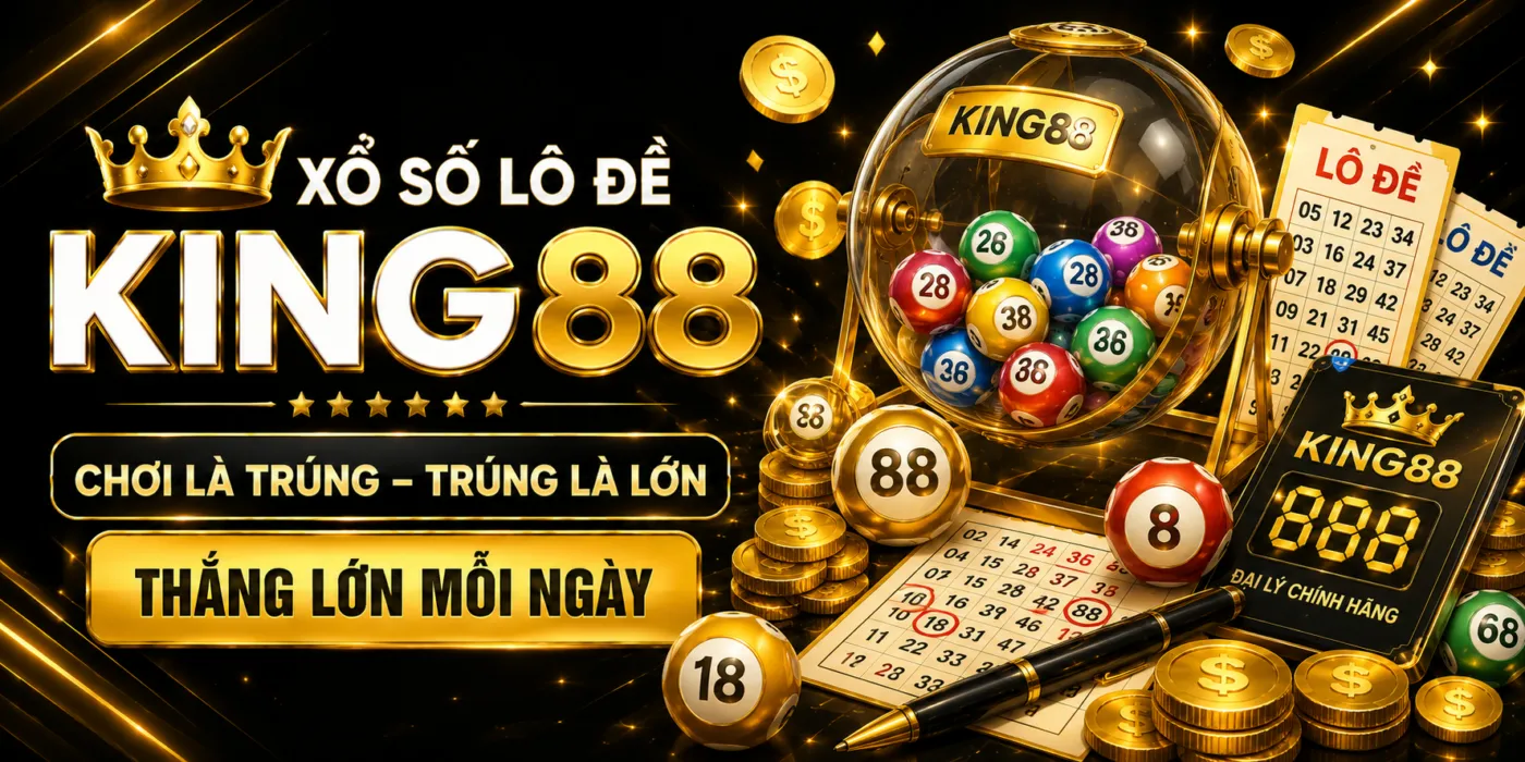 banner Xổ Số Lô Đề King88
