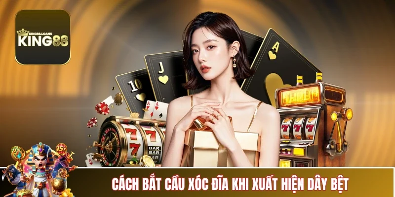 cach-bat-cau-xoc-dia-khi-co-cau-bet