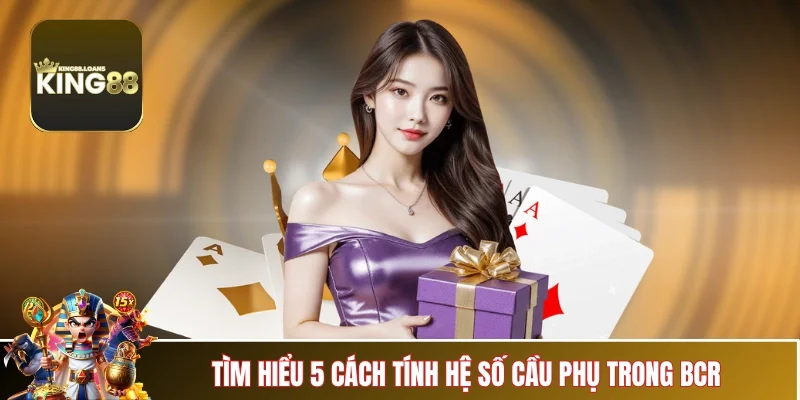 cach-tinh-he-so-cau-phu-trong-bcr-co-ban