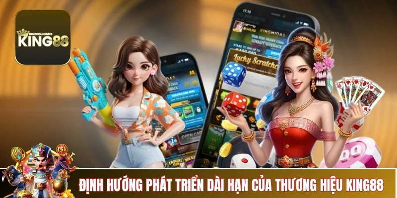 gioi-thieu-king88-dinh-huong-phat-trien