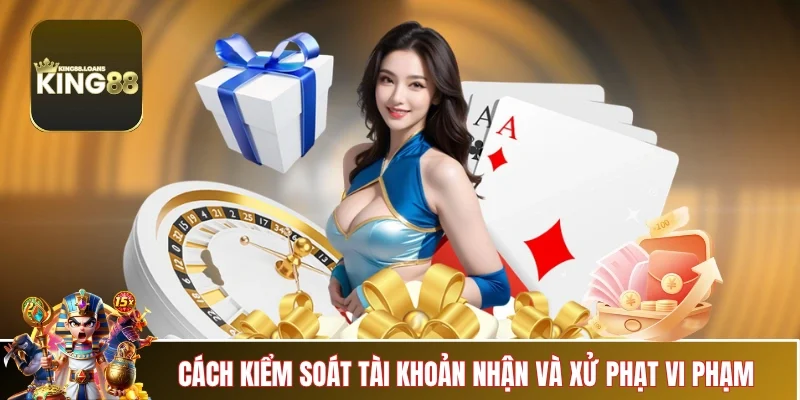 khuyen-mai-king88-co-che-kiem-soat