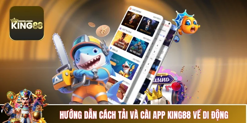 tai-app-king88-huong-dan-chi-tiet