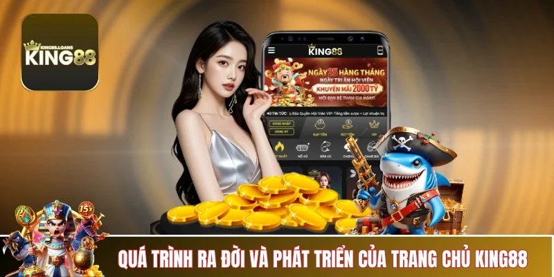 trang-chu-king88-hinh-thanh-va-phat-trien