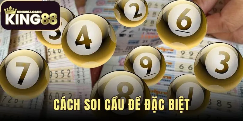Soi Cầu Đề Đặc Biệt