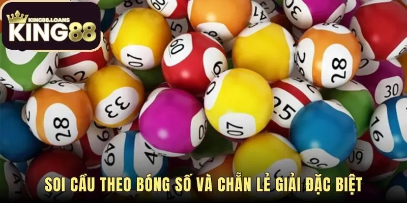 Cách soi cầu đề đặc biệt qua bóng số và phân loại chẵn lẻ