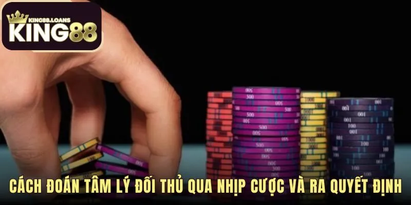 Chiến thuật đánh liêng King88 dựa trên nhịp cược và mô thức hành vi đối thủ